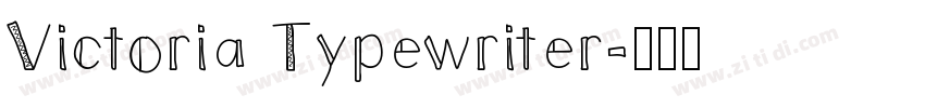 Victoria Typewriter字体转换